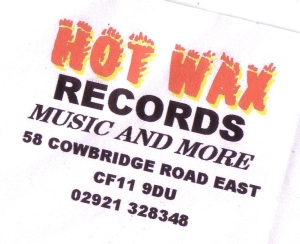 Hot Wax, Treganna, Caerdydd (Canton, Cardiff)